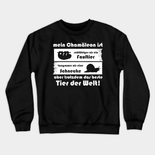 schläfriges Chamäleon Leguan lustiger Spruch Crewneck Sweatshirt